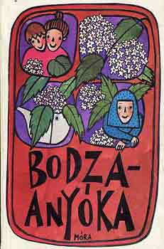 : Bodza-anyóka