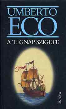 Umberto Eco: A tegnap szigete
