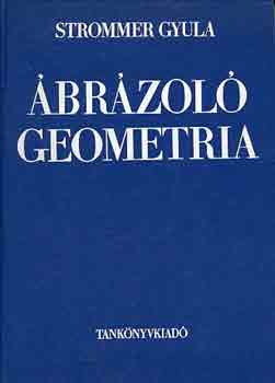 Strommer Gyula: Ábrázoló geometria