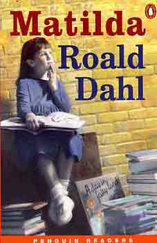 Roald Dahl: Matilda (penguin readers level 3)