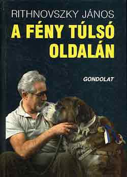 Rithnovszky János: A fény túlsó oldalán