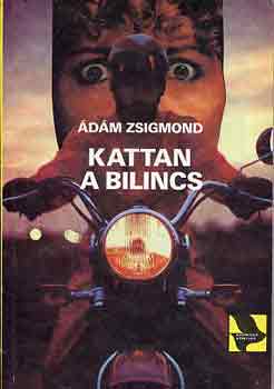 Ádám Zsigmond: Kattan a bilincs