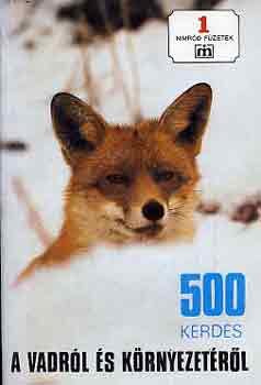 Csekő Sándor szerk.: 500 kérdés a vadról és környezetéről