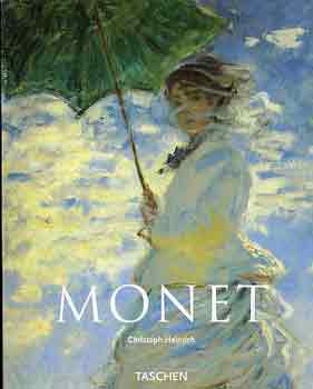 Christoph Heinrich: Claude Monet 1840-1926