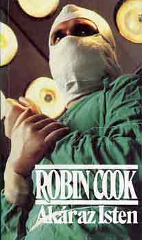 Robin Cook: Akár az Isten