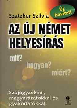Szatzker Szilvia: Az új német helyesírás