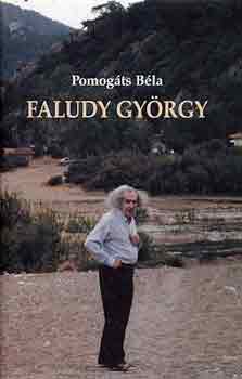 Pomogáts Béla: Faludy György