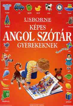 Rebecca Treays, Kate Needham, Lisa Miles: Képes angol szótár gyerekeknek (Usborne)