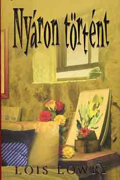 Lois Lowry: Nyáron történt