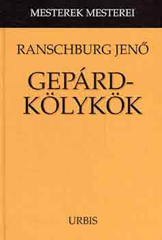 Dr. Ranschburg Jenő: Gepárdkölykök (Gyermekismeret)
