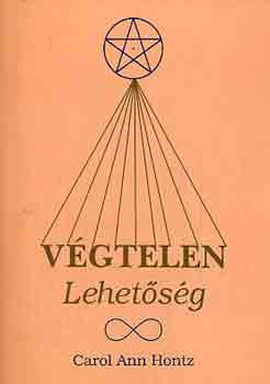 Carol Ann Hontz: Végtelen lehetőség