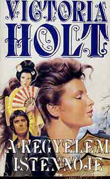 Victoria Holt: A kegyelem istennője