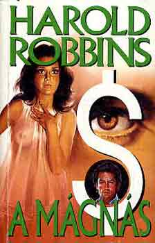 Harold Robbins: A mágnás