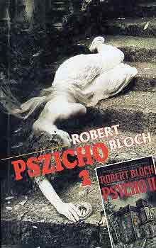 Robert Bloch: Pszicho 2