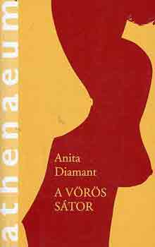 Anita Diamant: A vörös sátor