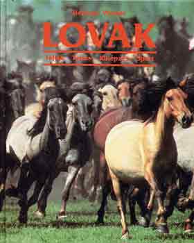 Heidrun Werner: Lovak (fajták, tartás, kiképzés, sport)