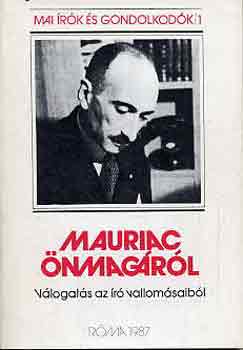 Szabó Ferenc: Mauriac önmagáról