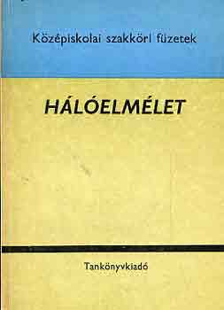 Dr. Szász Gábor: Hálóelmélet
