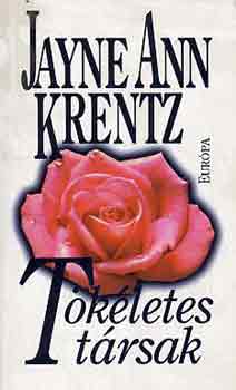 Jayne Ann Krentz: Tökéletes társak