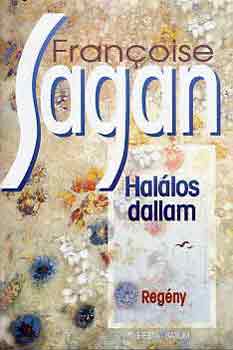 Francoise Sagan: Halálos dallam