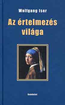 Wolfgang Iser: Az értelmezés világa