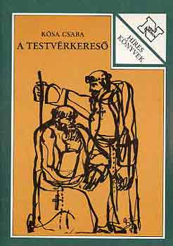 Kósa Csaba: A testvérkereső
