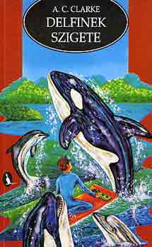 A.C. Clarke: Delfinek szigete