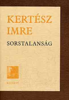 Kertész Imre: Sorstalanság