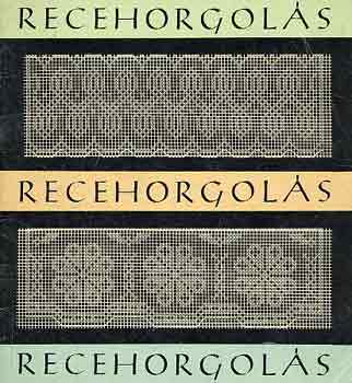 : Recehorgolás