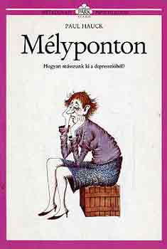 Paul Hauck: Mélyponton