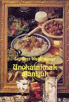 Lejtényi-Waldhauser: Unokáinknak ajánljuk