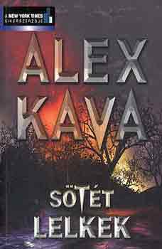 Alex Kava: Sötét lelkek