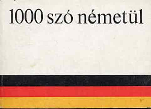 Szirmai-Verbényi-Krammer: 1000 szó németül