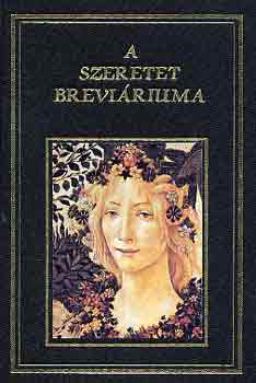 Sík Sándor-Juhász Vilmos: A szeretet breviáriuma