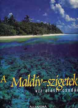 : A Maldív-szigetek víz alatti csodái