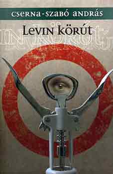 Cserna-Szabó András: Levin körút