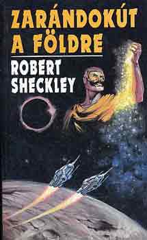 Robert Sheckley: Zarándokút a Földre