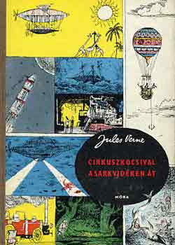 Verne Gyula: Cirkuszkocsival a sarkvidéken át