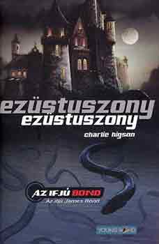 Charlie Higson: Ezüstuszony