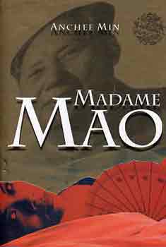 Anchee Min: Madame Mao