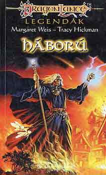 Weis, M.-Hickman, T.: Háború (dragonlance)