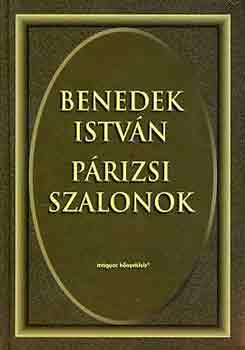 Benedek István: Párizsi szalonok