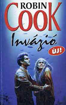Robin Cook: Invázió