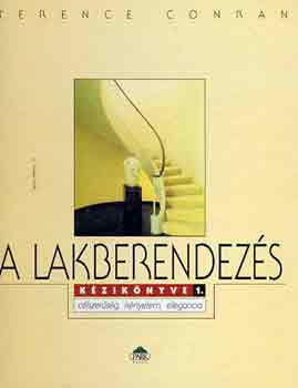 Terence Conran: A lakberendezés kézikönyve 1.