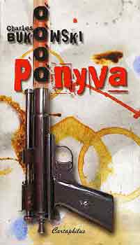 Charles Bukowski: Ponyva