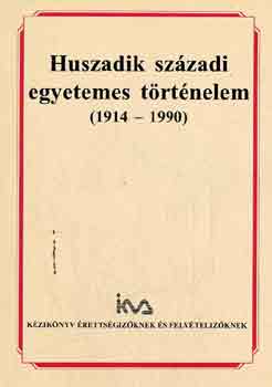 Sipos Péter: Huszadik századi egyetemes történelem (1914-1990)