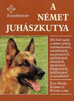 KrÄmer, Eva-Maria-Lenz, Werner: A német juhászkutya (kutyakönyvtár)