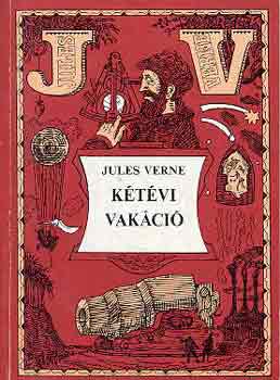 Verne Gyula: Kétévi vakáció