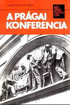 Vlagyimir Konviszár: A prágai konferencia