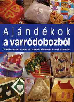 Gail Lawther: Ajándékok a varródobozból